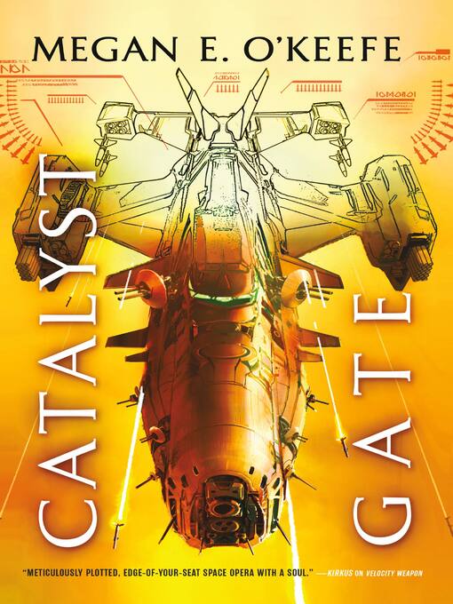 Title details for Catalyst Gate by Megan E. O'Keefe - Wait list